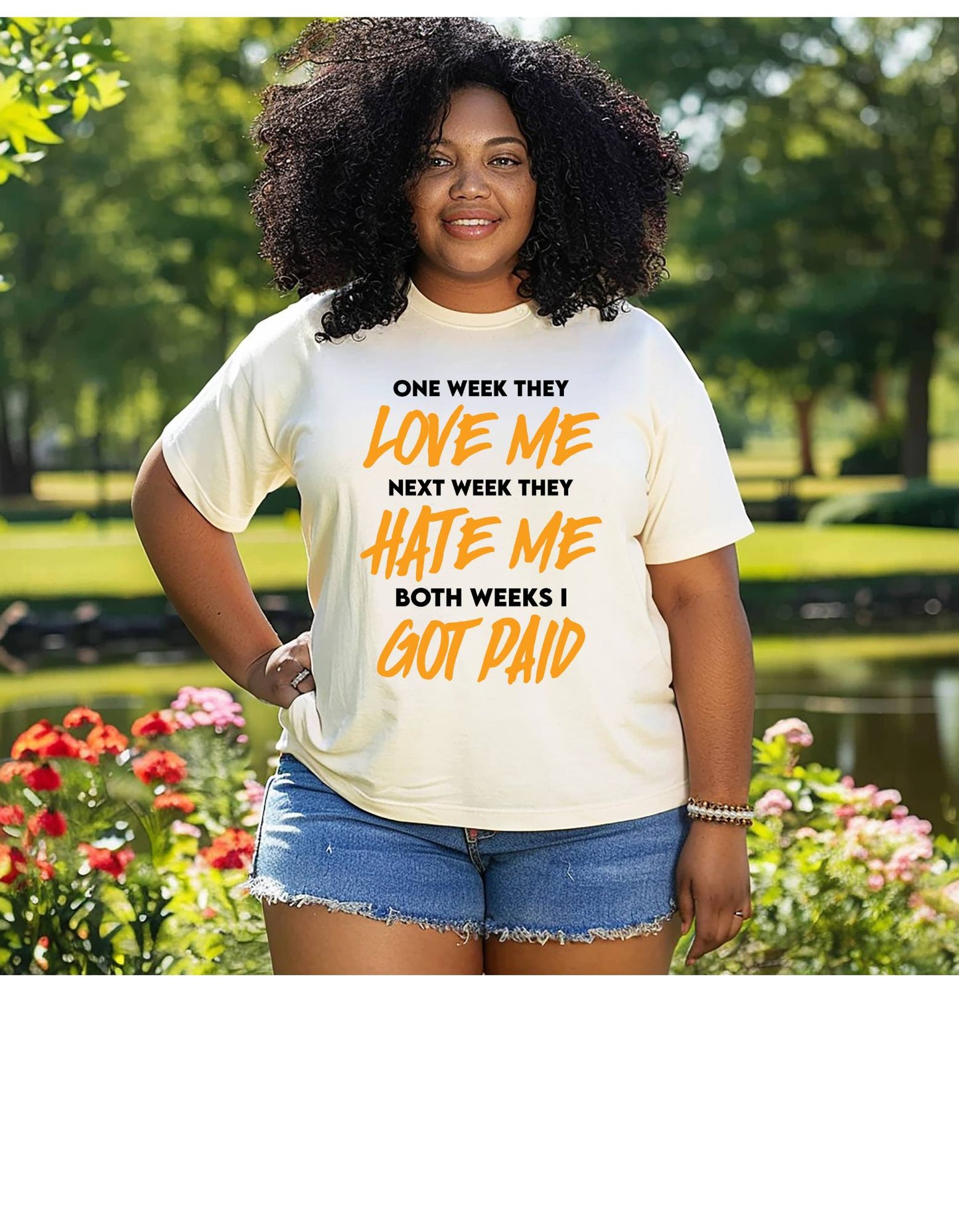 One Week They Love Me